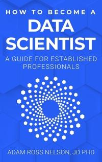 How to Become a Data Scientist