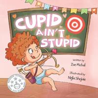 Bokomslag for "Cupid Ain't Stupid"