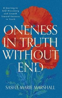 Oneness in Truth Without End