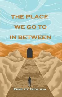 Bokomslag for "The Place We Go To In Between"