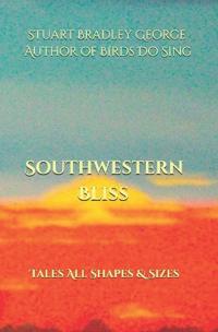 Southwestern Bliss