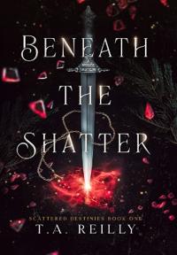 Bokomslag for "Beneath the Shatter"