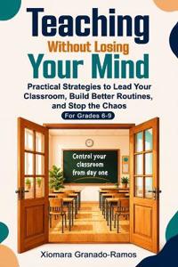Teaching Without Losing Your Mind