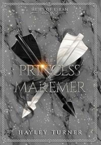 Bokomslag for "The Princess of Maremer"