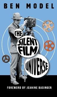 Bokomslag for "The Silent Film Universe"
