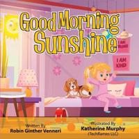 Good Morning Sunshine