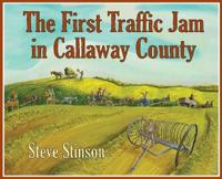 Bokomslag for "The First Traffic Jam in Callaway County"