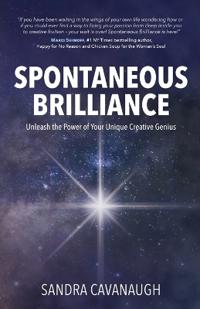 Spontaneous Brilliance