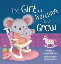 Bokomslag för "The Gift of Watching You Grow"