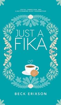 Bokomslag for "Just a Fika"