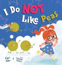 Kirjan kansi "I Do Not Like Peas"