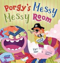 Bokomslag for "Porgy's Messy Messy Room"