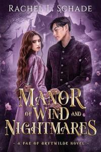Manor of Wind and Nightmares