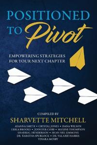 Positioned to Pivot