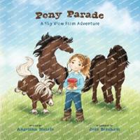 Bokomslag for "Pony Parade, A Sky View Farm Adventure"
