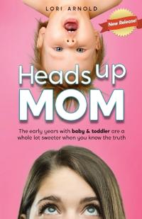 Bokomslag for "Heads Up Mom"
