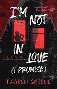 I'm Not In Love (I Promise)