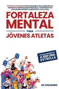 Bokomslag for "Fortaleza Mental para Jóvenes Atletas"