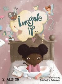 Imagine IF (Imagine Me Series(TM) Book 1-Norah)