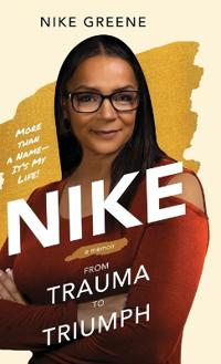 Bokomslag för "Nike, More Than a Name It's My Life"