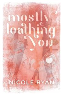 Mostly Loathing You