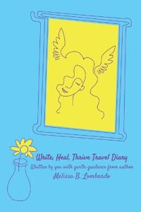Write, Heal, Thrive Travel Diary