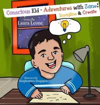 Conscious Kid-Adventures with Zane