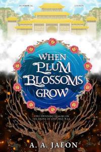 When Plum Blossoms Grow