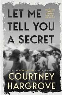 Let Me Tell You a Secret