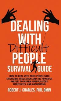 Bokomslag för "Dealing With Difficult People Survival Guide"