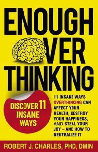Bokomslag för "Enough Overthinking"