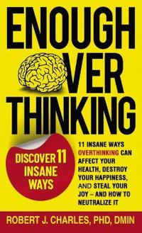 Enough Overthinking