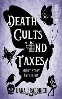 Death Cults and Taxes