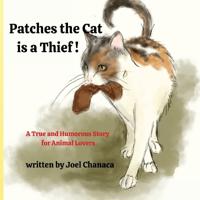 Bokomslag för "Patches The Cat is a Thief !"
