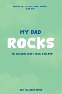 My Dad Rocks