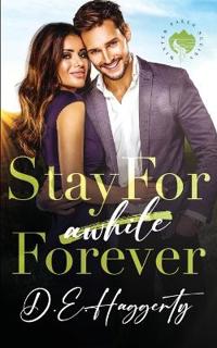 Stay For Forever