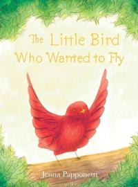 Bokomslag för "The Little Bird Who Wanted to Fly"