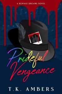 Runway Dreams Prideful Vengeance