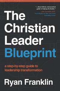 Bokomslag för "The Christian Leader Blueprint"