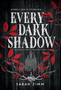 Every Dark Shadow