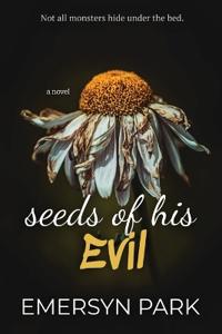 Seeds of His Evil