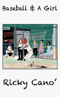 Bokomslag för "Baseball and A Girl"
