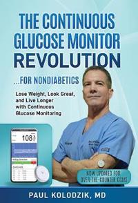 The Continuous Glucose Monitor Revolution
