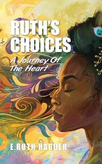 Ruth's Choices