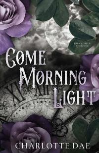 Come Morning Light