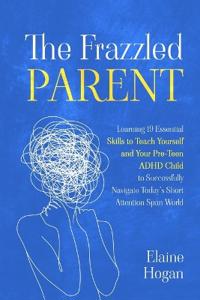 Bokomslag för "The Frazzled Parent"