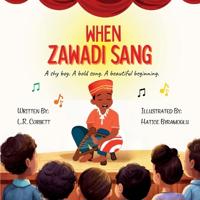 When Zawadi Sang