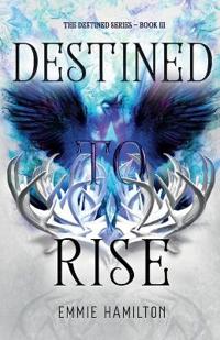 Destined to Rise