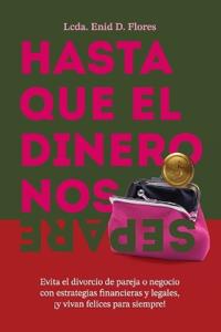 Hasta que el dinero nos separe