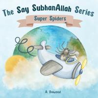 Super Spiders